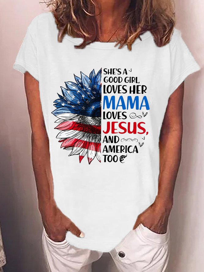 Women’s She’s Good Girl Loves Her Mama Loves Jesus And America Too Crew Neck Text Letters Casual T-Shirt