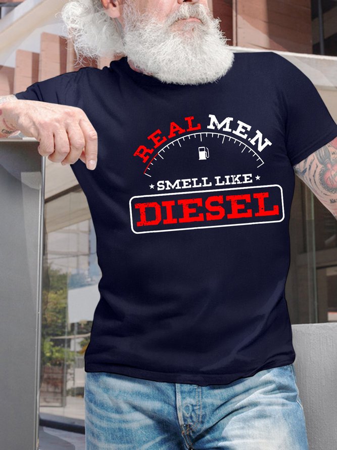 Men’s Real Men Smell Like Diesel Cotton Text Letters Casual Crew Neck T-Shirt