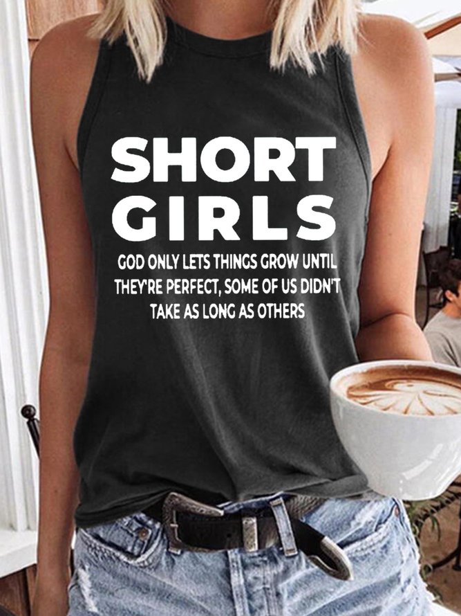 Women's Short Girls God Only Lets Things Grow Until They're Perfect Some Of Us Didn't Take As Long As Others Funny Graphic Printing Crew Neck Cotton-Blend Casual Text Letters Cami