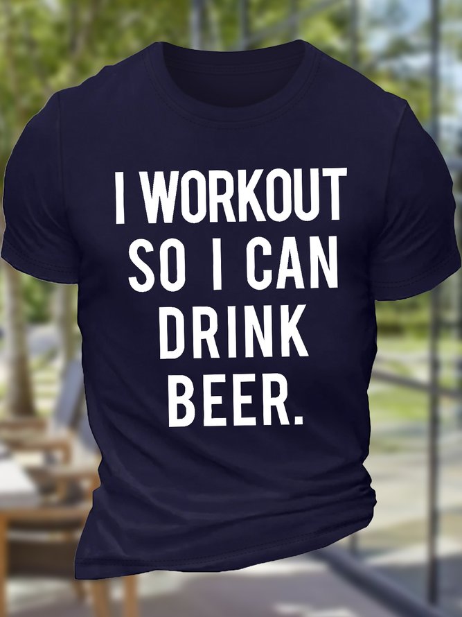 Men's I Workout So I Can Drink Beer Funny Graphic Printing Crew Neck Cotton Casual Text Letters T-Shirt
