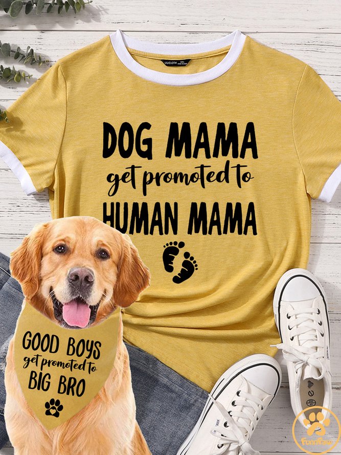 Lilicloth X Funnpaw Women's Dog Mama Get Promoted To Human Mama Matching T-Shirt