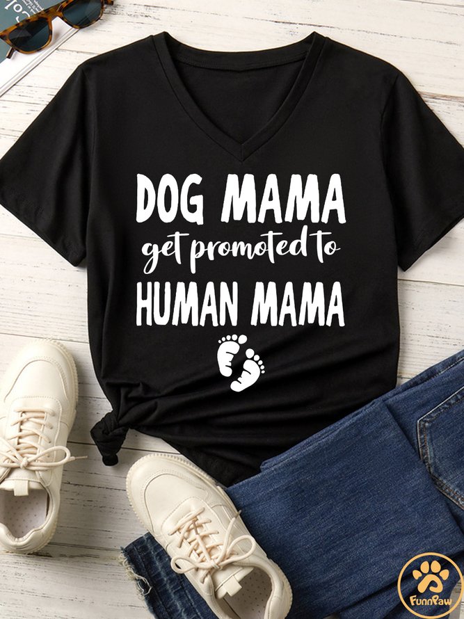 Lilicloth X Funnpaw Women's Dog Mom Get Promoted To Human Mom Matching V Neck T-Shirt