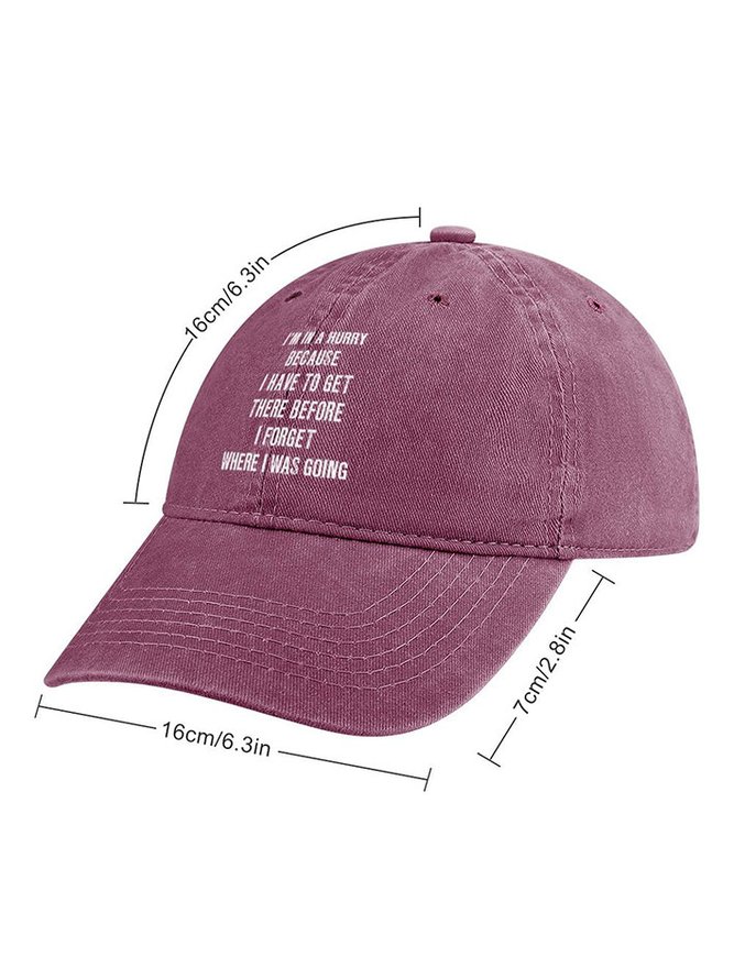 Women‘s Funny Quotes I'm In A Hurry Because I Have To Get There Before I Forget Where I Was Going Adjustable Denim Hat