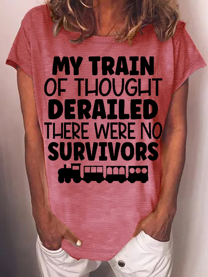 Women‘s Funny Word My Train Of Thought Derailed Casual Crew Neck T-Shirt