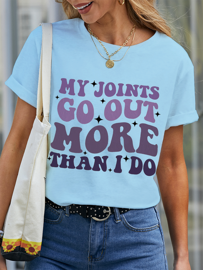 Women's Funny Word My Joints Go Out More Than I Do Mom Life Simple Cotton T-Shirt