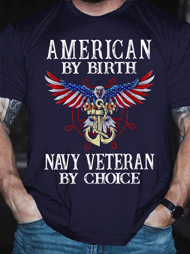 Men's American By Birth Navy Veteran By Choice Funny Eagle Old Glory Graphic Printing Crew Neck Cotton Eagle Old Glory Casual T-Shirt