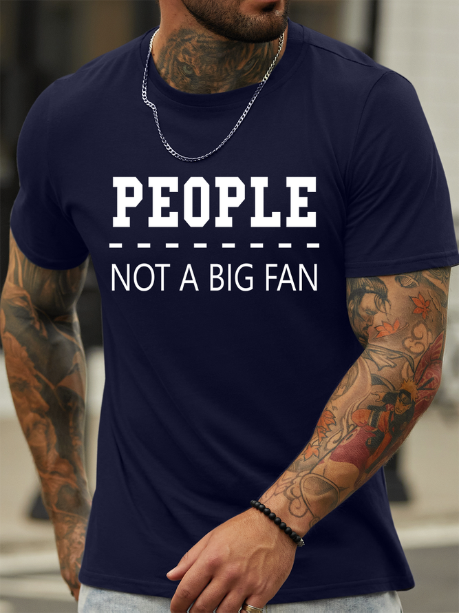 Lilicloth X Hynek Rajtr People Not A Big Fan Men's Cotton Text Letters Crew Neck Casual T-Shirt
