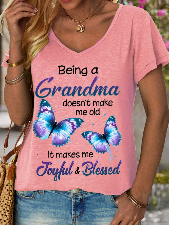 Women's Cute Butterfly Being A Grandma Doesn’t Make Me Old It Makes Me Joyful And Blessed Simple V Neck T-Shirt