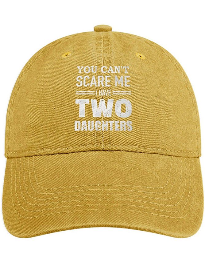 Men's /Women's You Can't Scare Me I Have Two Daughters Graphic Printing Regular Fit Adjustable Denim Hat
