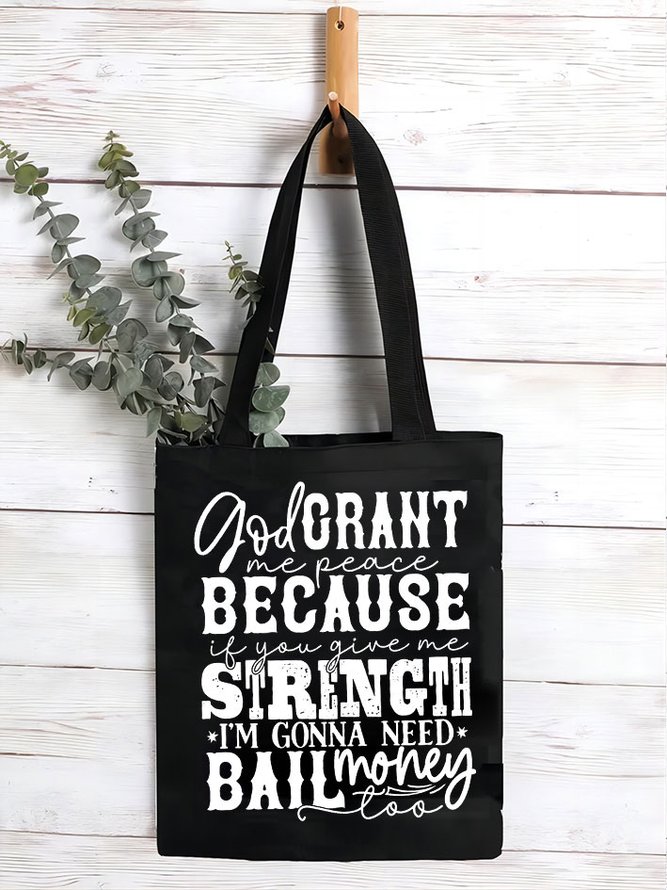 Women's God Crant Me Peace Because If You Give Me Strength I'M Gonna Need Ball Money Too Funny Easter Day Shopping Tote