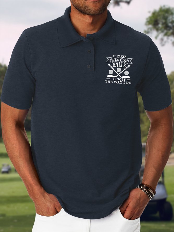 Men's It Takes A Lot Of Balls To Golf The Way I Do Funny Graphic Printing Regular Fit Casual Polo Collar Text Letters Polo Shirt