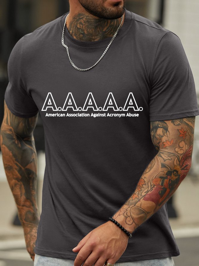 Men’s American Association Against Acronym Abuse Cotton Casual Crew Neck Regular Fit T-Shirt