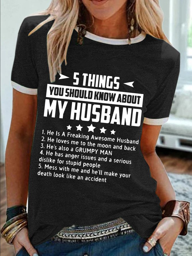 Women’s 5 Things You Should Know About My Husband Cotton-Blend Casual Crew Neck T-Shirt