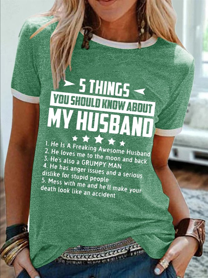 Women’s 5 Things You Should Know About My Husband Cotton-Blend Casual Crew Neck T-Shirt