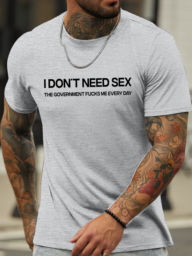 Lilicloth X Hynek Rajtr I Don't Need Sex The Government Fucks Me Every Day Men's T-Shirt
