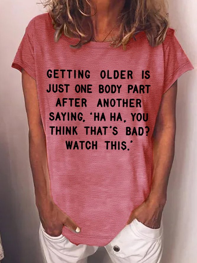 Women‘s Funny Old Age Casual T-Shirt