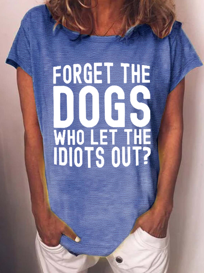 Women's Funny Word Forget The Dogs Cotton-Blend Casual T-Shirt