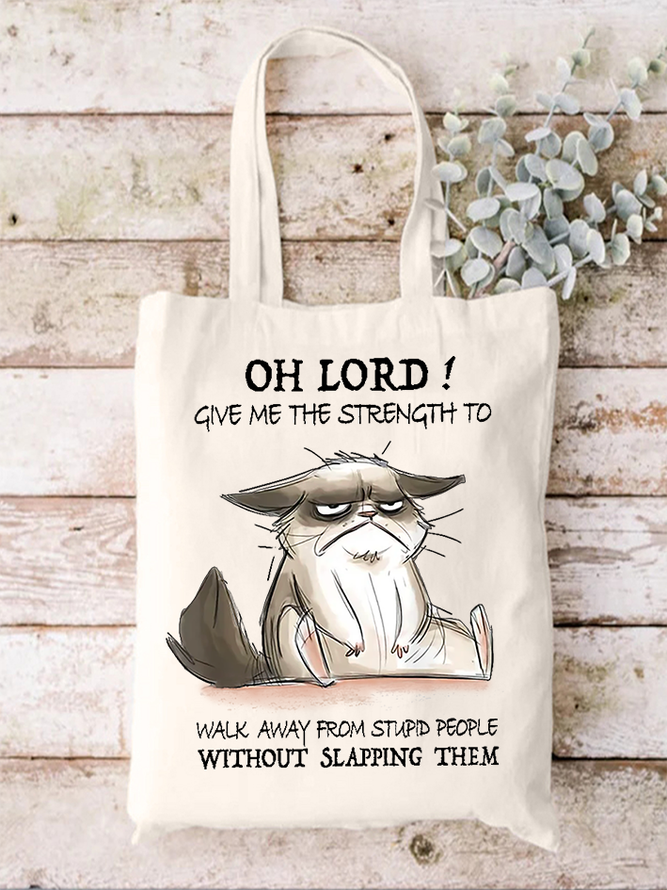Women's Funny Word Oh Lord Give Me The Strength To Walk Away From Stupid People Without Slapping Them Loose Shopping Tote