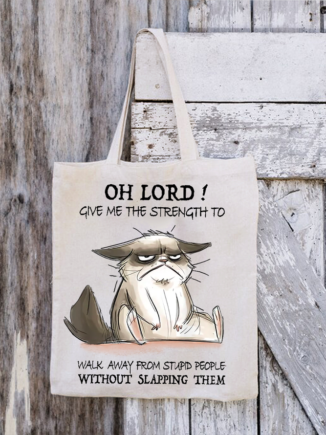 Women's Funny Word Oh Lord Give Me The Strength To Walk Away From Stupid People Without Slapping Them Loose Shopping Tote