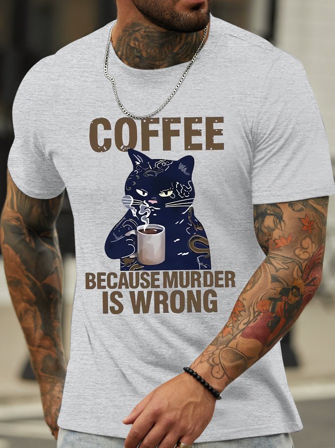 Men's Coffee Because Murder Is Wrong Funny Black Cat Graphic Printing Crew Neck Casual Text Letters Cotton T-Shirt