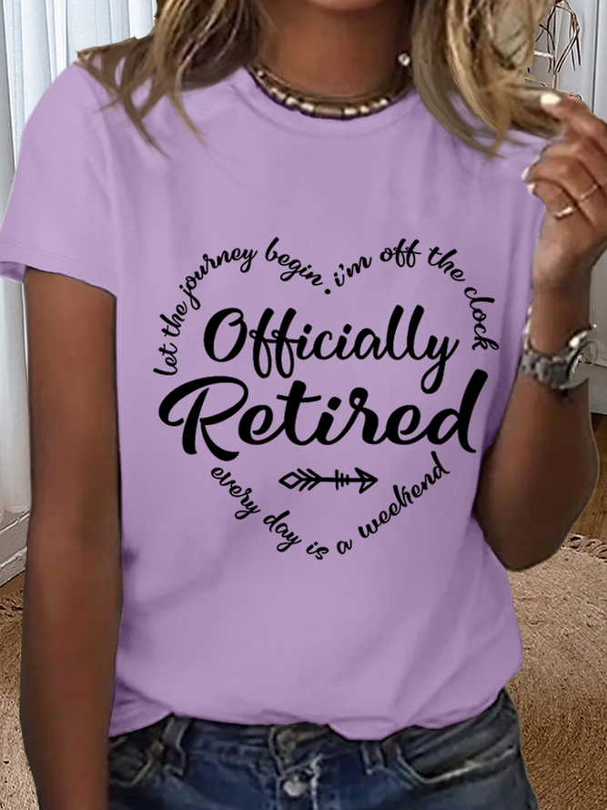 Women's Retirement gift Officially Retired Text Letters Simple T-Shirt
