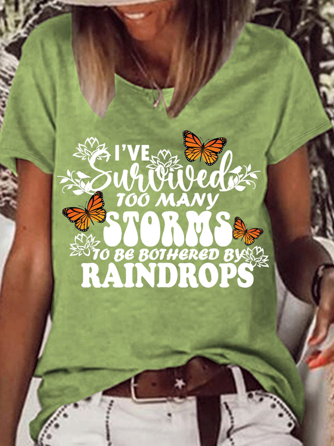 Women's I've Survived Too Many Storms To Be Bothered By Raindrops Crew Neck Casual T-Shirt