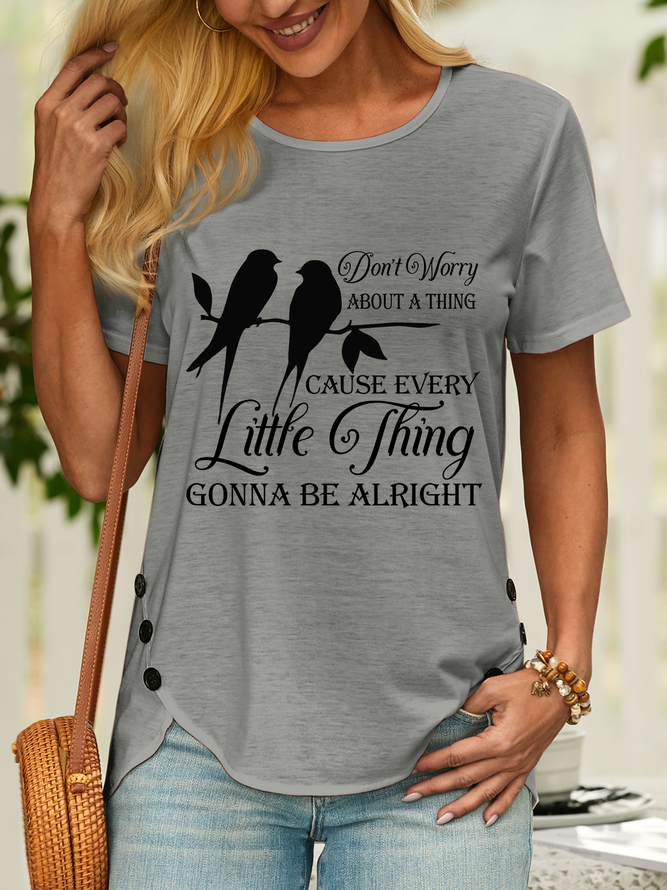 Lilicloth X Y Don’t Worry About A Thing Cause Every Little Thing Gonna Be Alright Women’s Casual T-Shirt