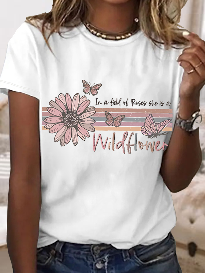 Women's In a Field Of Roses she is a Wildflower Casual Cotton T-Shirt