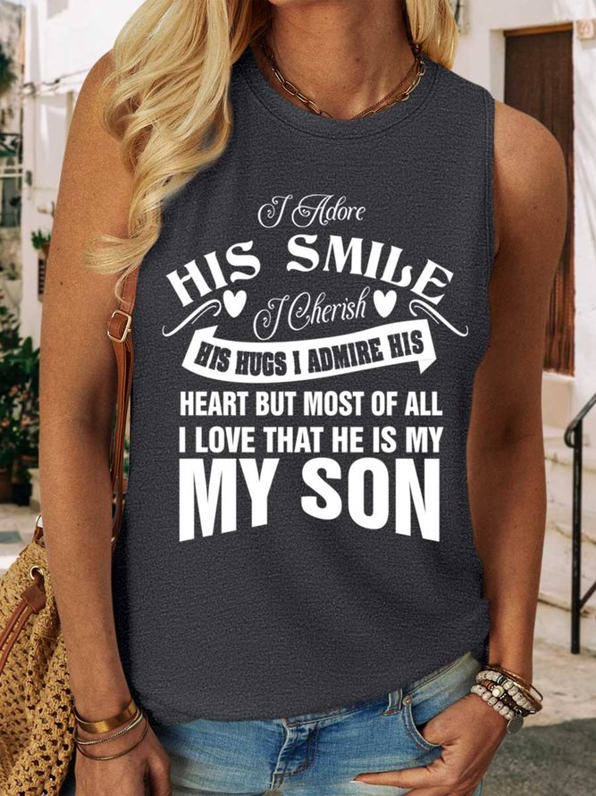 Lilicloth X Y I Adore His Smile I Cherish His Hugs I Admire His Heart But Most Of All I Love That He Is My Son Women's Text Letters Casual Tank Top