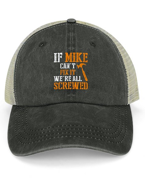 Men's /Women's If Mike Can't Fix It We're All Screwed Graphic Printing Regular Fit Adjustable Denim Hat