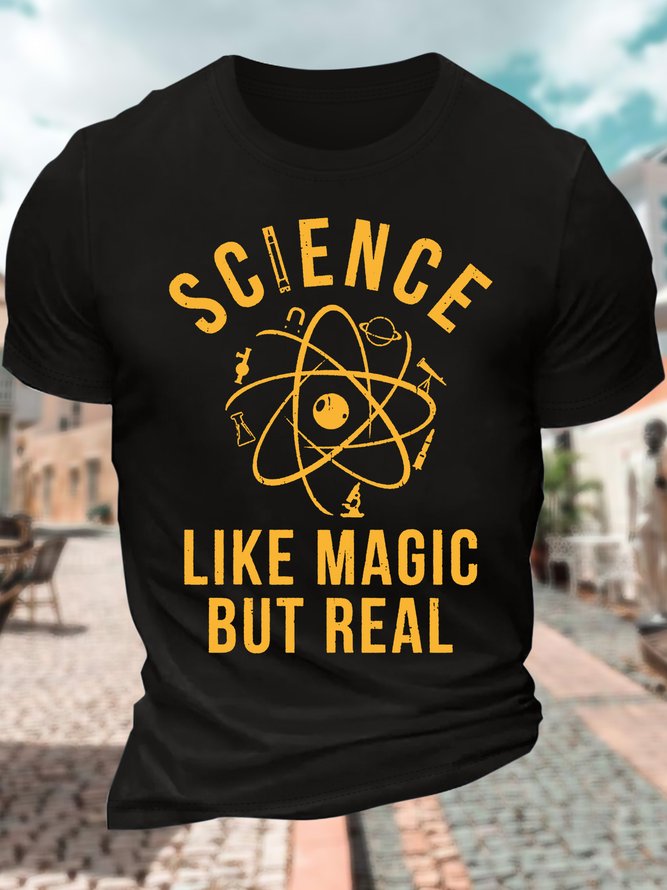 Men’s Science Like Magic But Real Cotton Casual T-Shirt