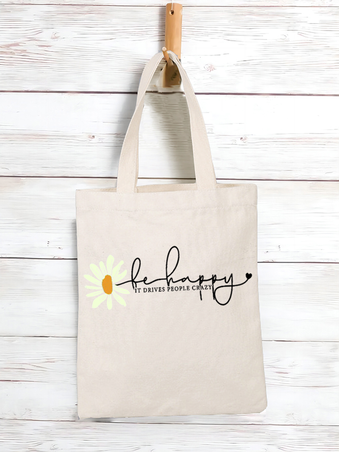Women's Be Happy It Drives People Crazy Shopping Tote