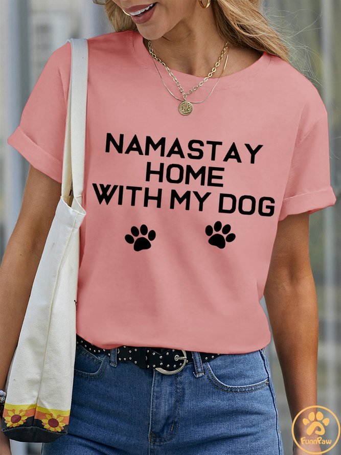 Lilicloth X Funnpaw Women's Namastay Home With My Dog Pet Matching T-Shirt