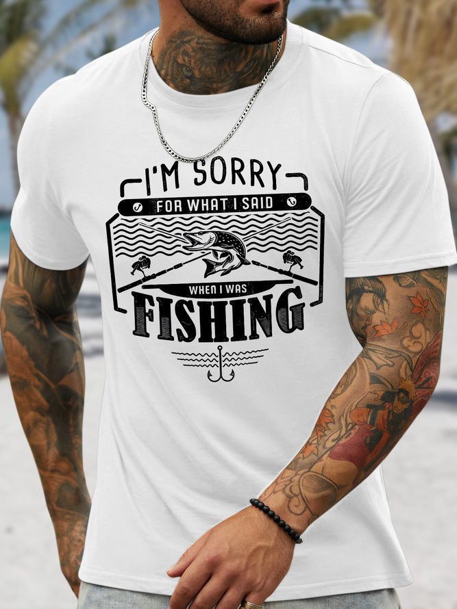 Men's I'm Sorry For What I Said When I Was Fishing Funny Graphic Printing Cotton Casual Crew Neck Text Letters T-Shirt
