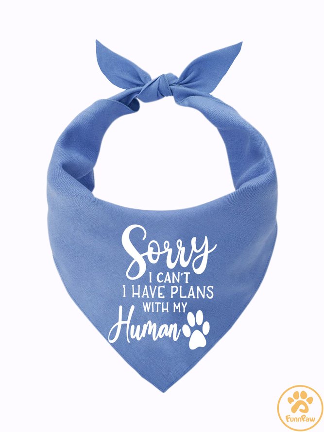 Lilicloth X Funnpaw Sorry I Can't I Have Plans With My Human Matching Dog Print Bib