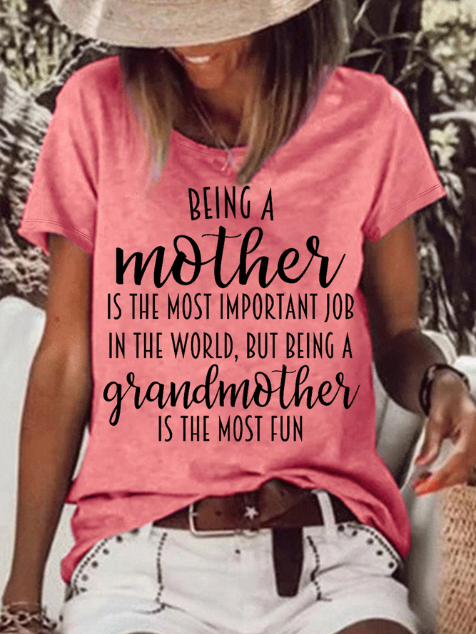 Women's Being A Mother Is The Most Important Job In The World Letters Casual Crew Neck T-Shirt