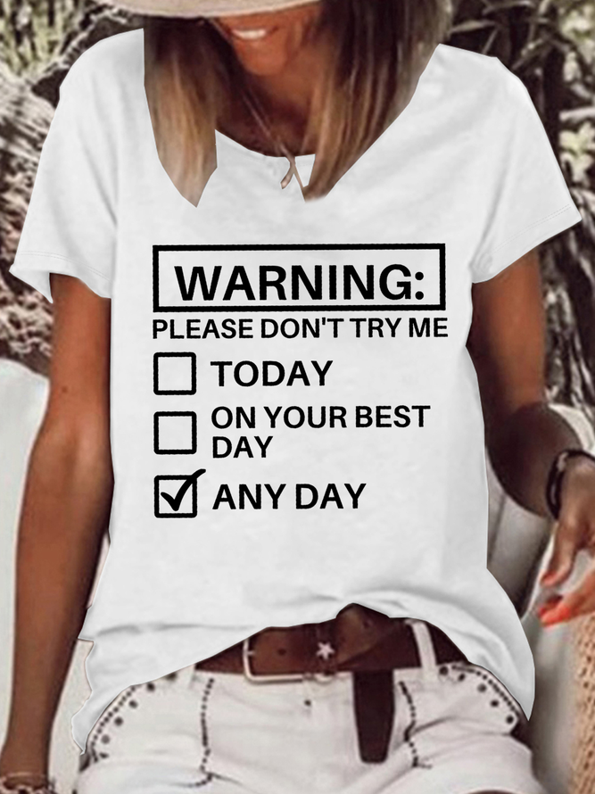 Women’s Funny Word Warning: Please Don't Try Me Today Casual Text Letters T-Shirt