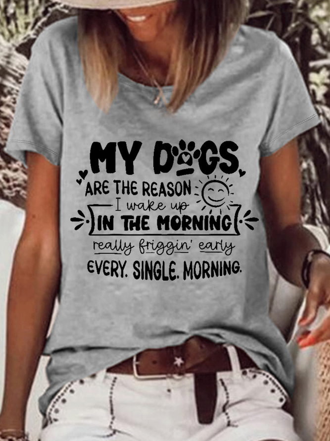 Women's Funny Dog Lover My Dogs Are The Reason Casual Dog Loose T-Shirt