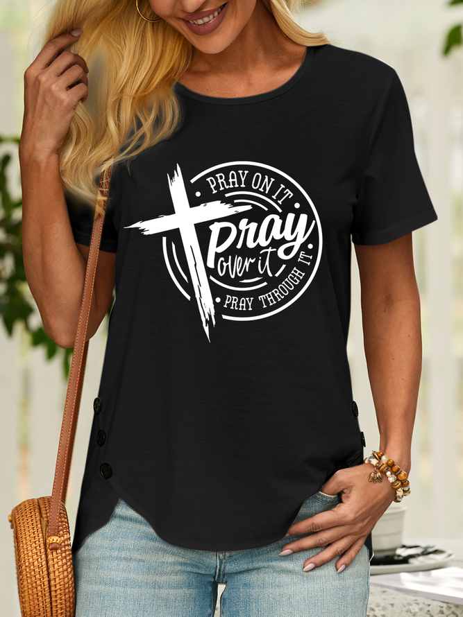 Women’s Pray on it Pray over it Pray through it Cotton Casual T-Shirt