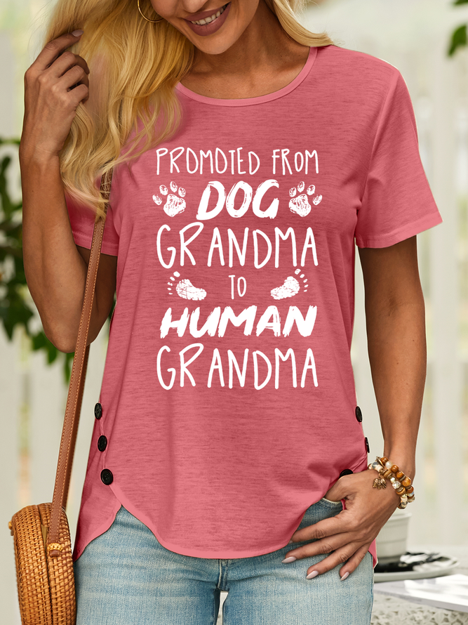Women’s Promoted From Dog Grandma To Human Grandma Casual Cotton T-Shirt