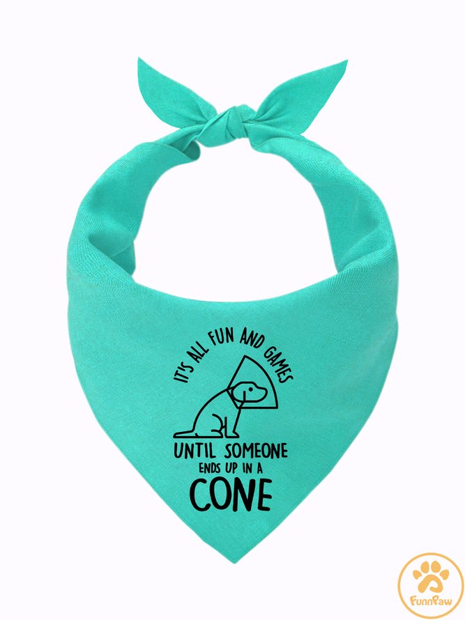 It's All Fun And Games Until Someone Ends Up In A Cone Matching Dog Print Bib