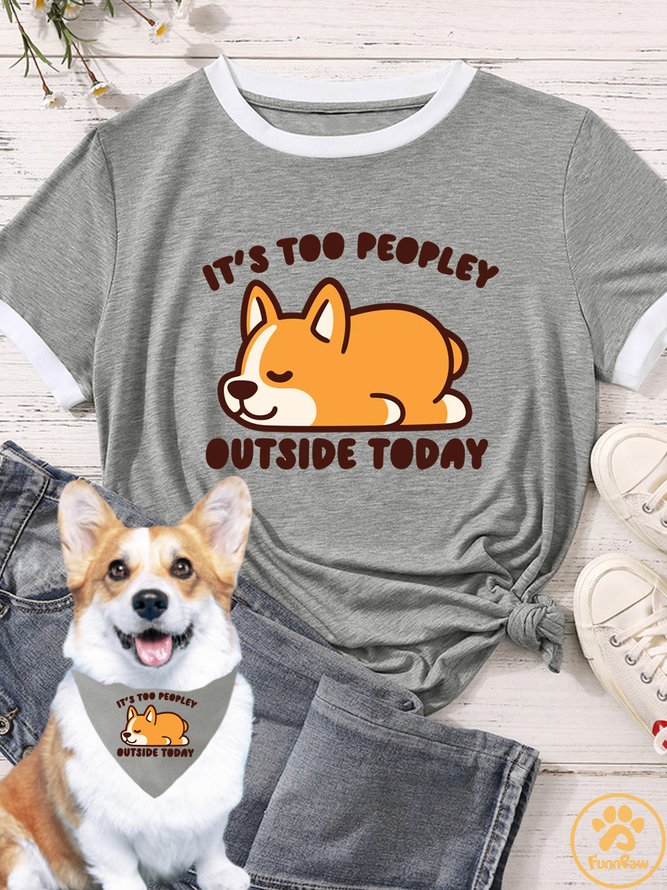 It's Too People Outside Today Matching Dog Print Bib