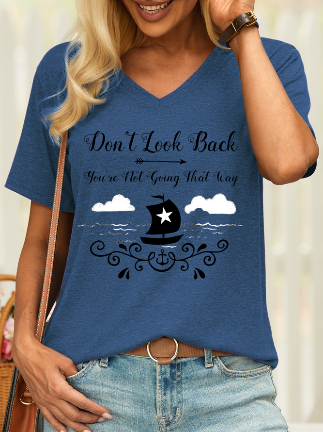 Women’s Don’t Look Back You’re Not Going That Way Sailboat Casual Loose V Neck Cotton T-Shirt
