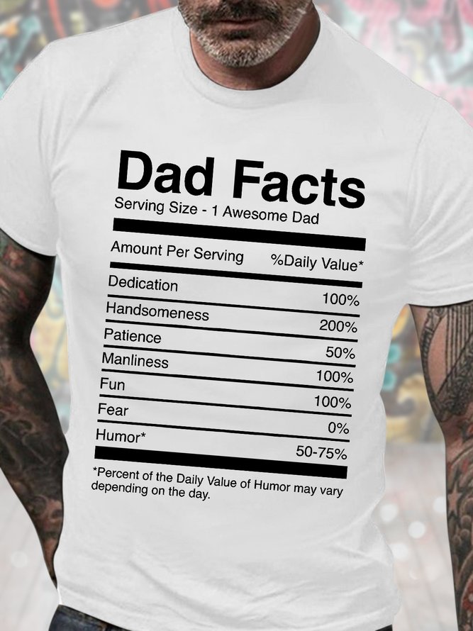Men's Dad Facts Serving Size 1 Awesome Dad Amount Per Serving Daily Value Funny Graphic Printing Father's Day Gift Casual Cotton Text Letters T-Shirt
