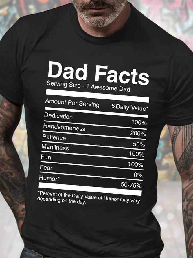 Men's Dad Facts Serving Size 1 Awesome Dad Amount Per Serving Daily Value Funny Graphic Printing Father's Day Gift Casual Cotton Text Letters T-Shirt