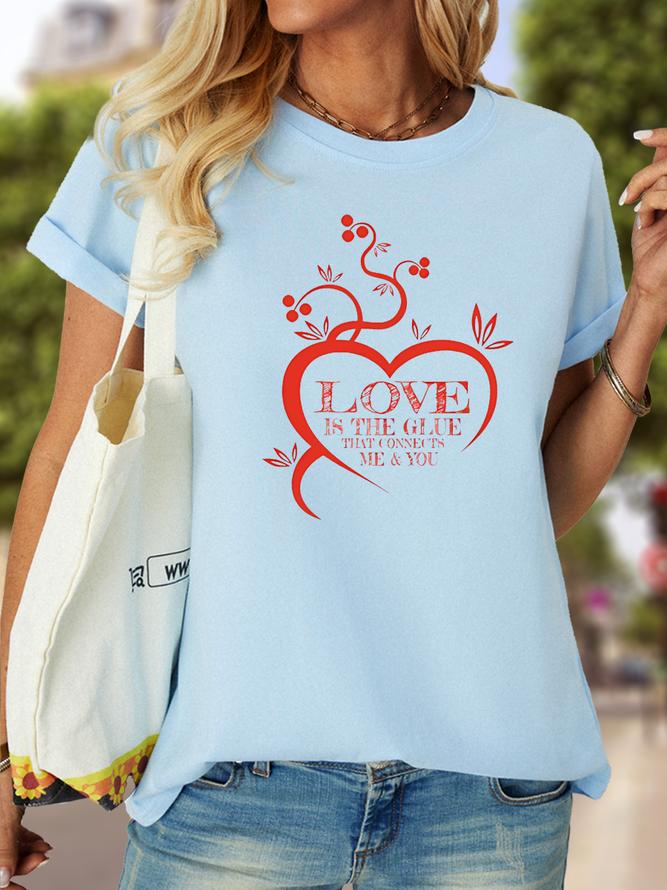 Women’s Love Is The Glue That Connects Me & You Casual Cotton T-Shirt