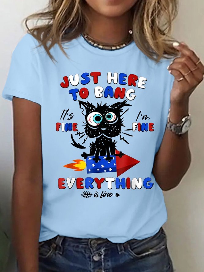 Women's Cotton 4th Of July Just Here To Bang It's Fine I'm Fine Black Cat T-Shirt