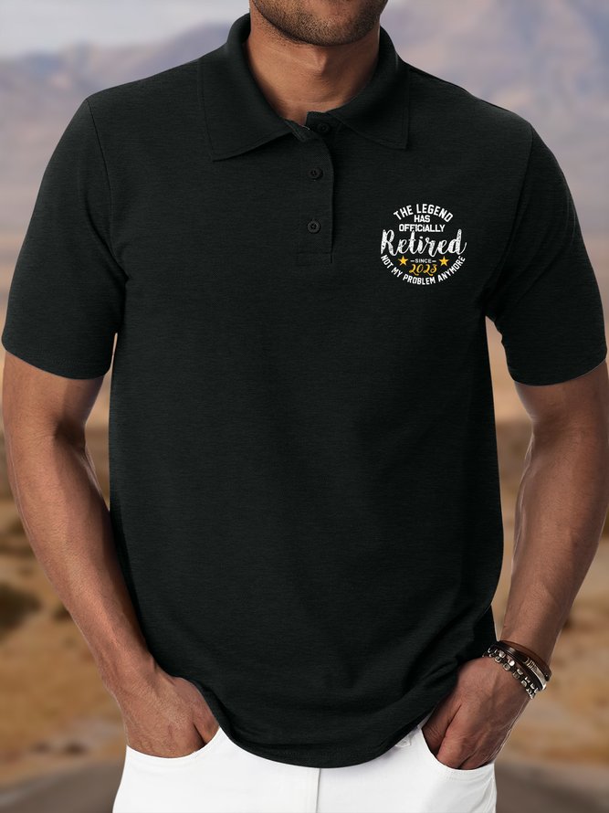Men’s The Legend Has Officially Retired Since 2023 Not My Problem Anymore Regular Fit Casual Polo Collar Polo Shirt