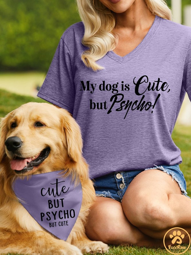 Cute But Psycho But Cute Matching Dog Print Bib