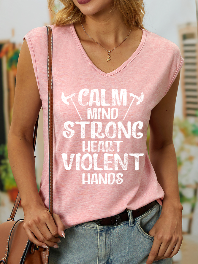 Women’s Calm Mind Strong Heart Violent Hands Funny Cotton V Neck Tank Top